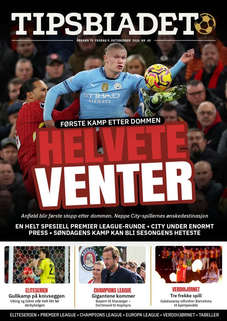 Tipsbladet utgave 40-2026: Helvete venter for City 1 Tipsbladet utgave 40-2026